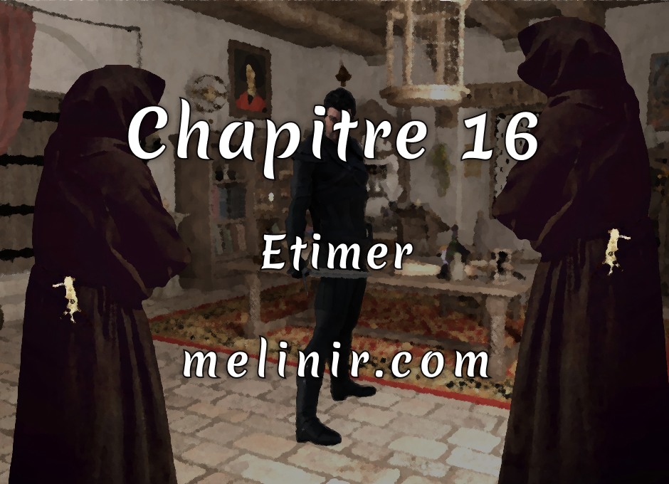 Melinir Tome 1 - Chapitre 16 - Etimer